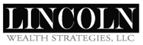 Lincoln wealth strategies